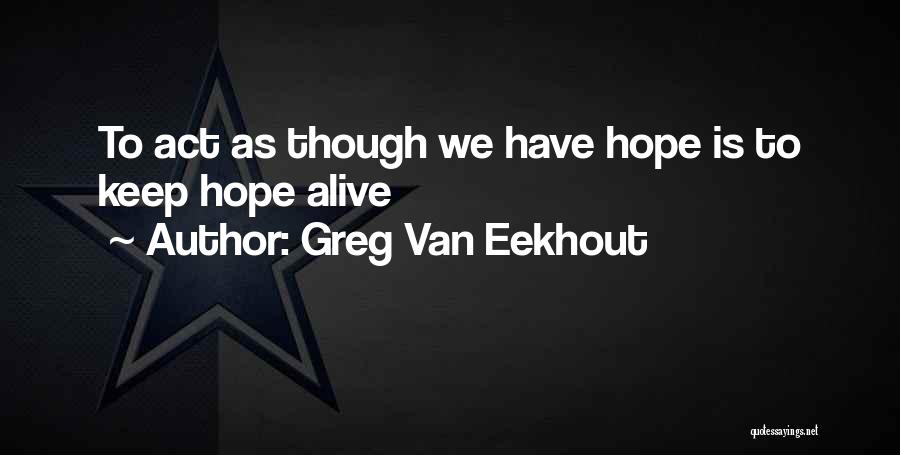 Greg Van Eekhout Quotes 1181160