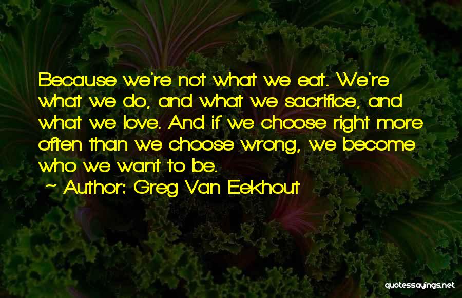 Greg Van Eekhout Quotes 667047