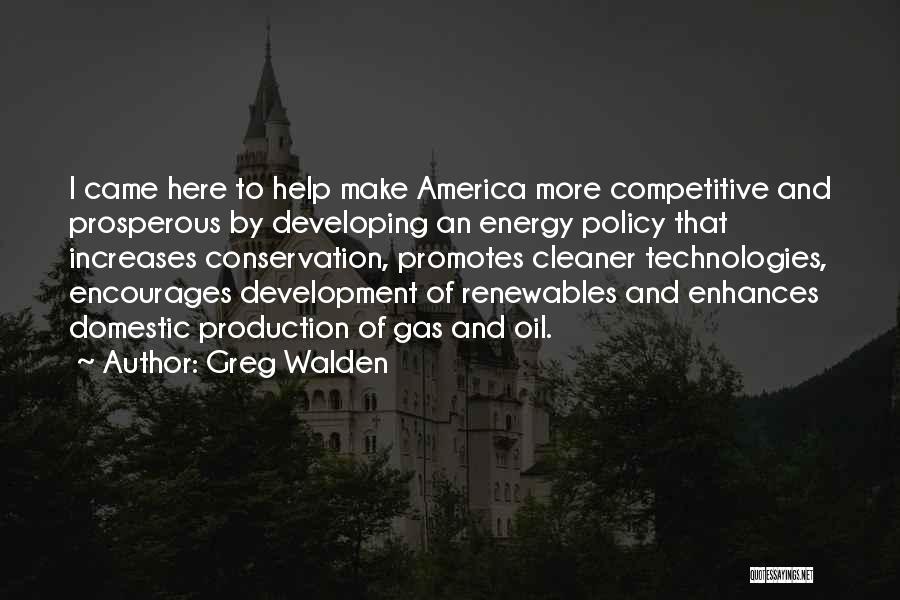 Greg Walden Quotes 1182028