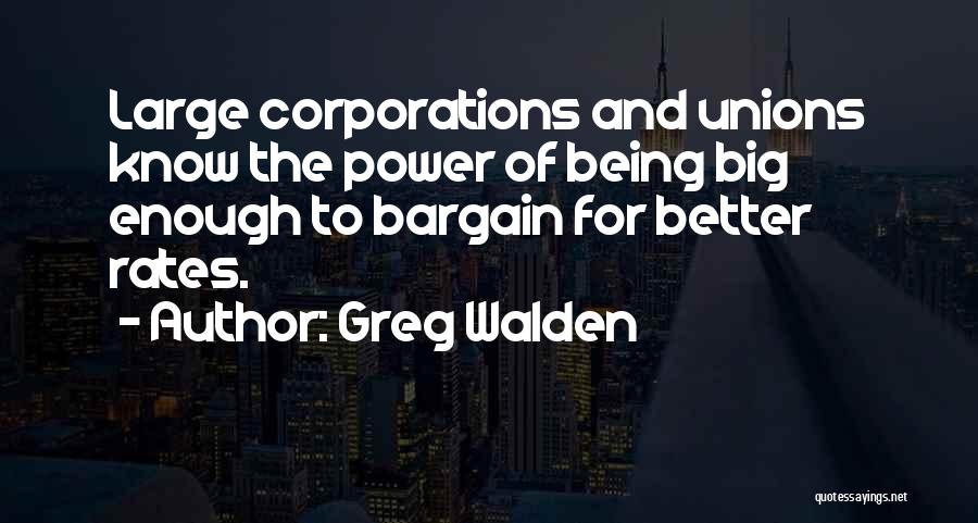 Greg Walden Quotes 901176