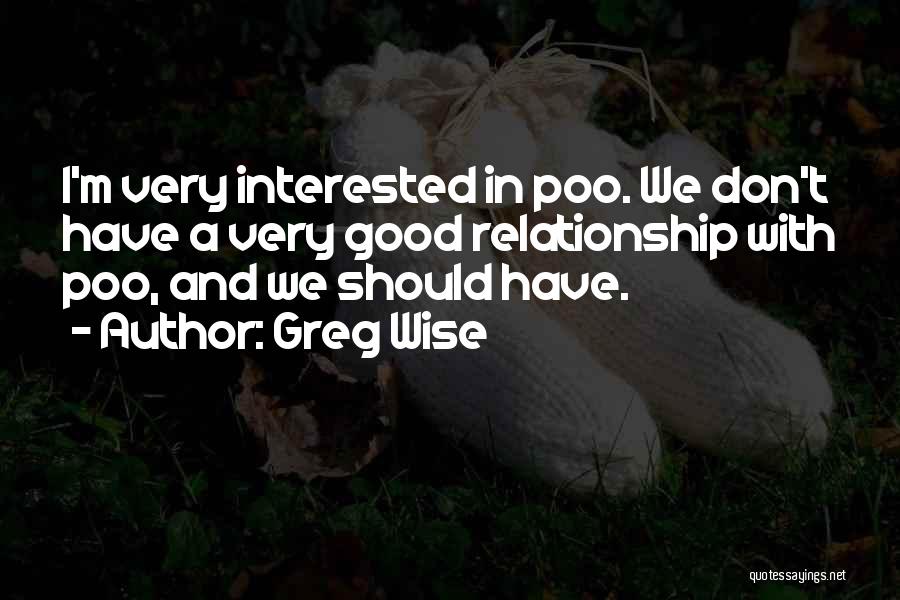 Greg Wise Quotes 1554476