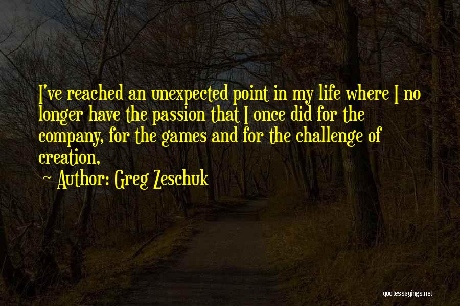 Greg Zeschuk Quotes 773279