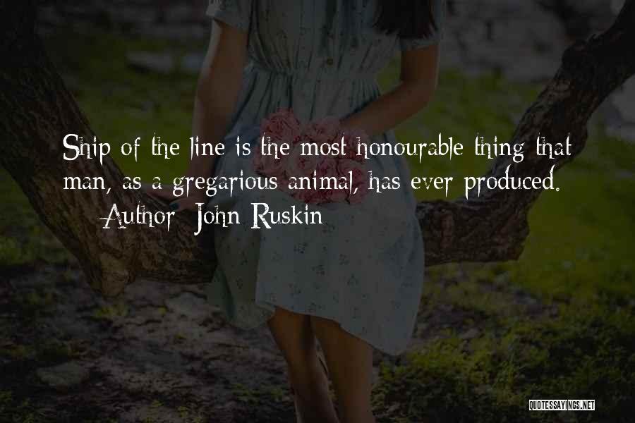 Gregarious Quotes By John Ruskin