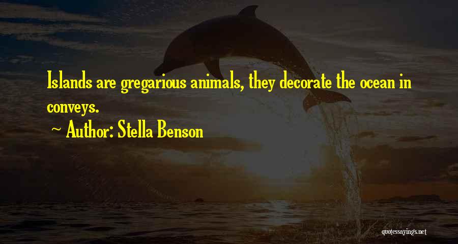 Gregarious Quotes By Stella Benson