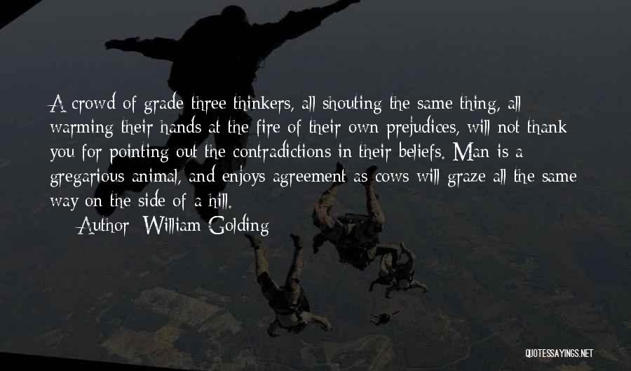 Gregarious Quotes By William Golding