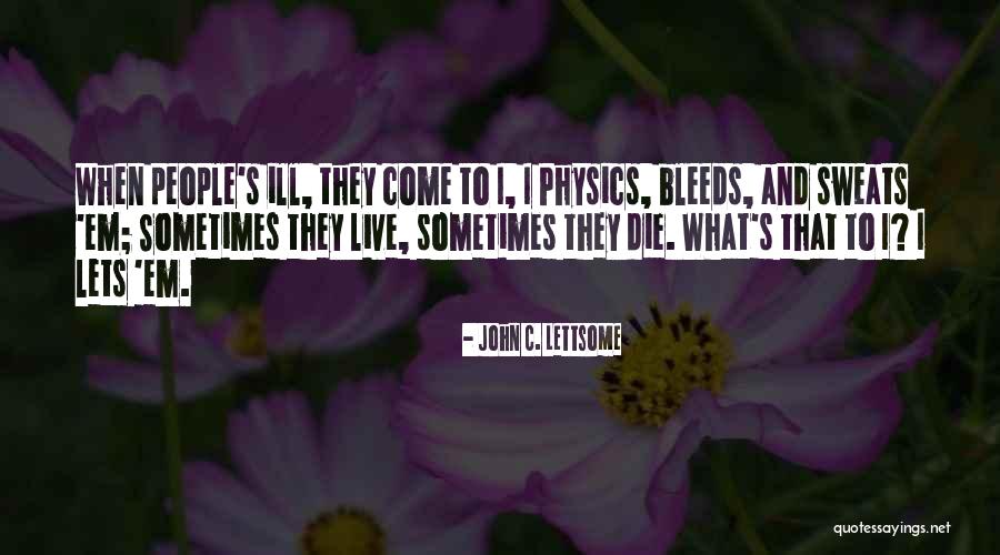 Gregariousness Quotes By John C. Lettsome Gregariousness Quotes By John C. Lettsome