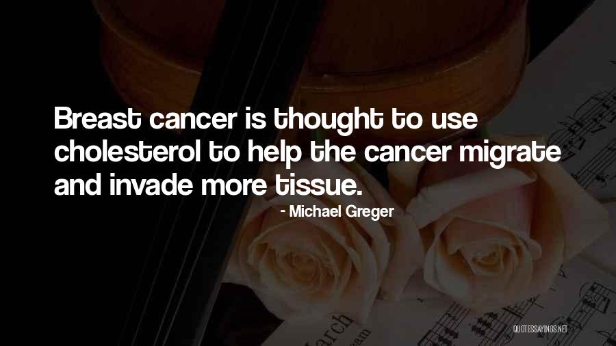 Greger Michael Quotes By Michael Greger Greger Michael Quotes By Michael Greger