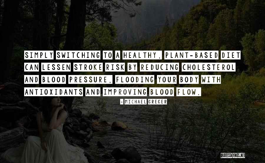 Greger Michael Quotes By Michael Greger Greger Michael Quotes By Michael Greger