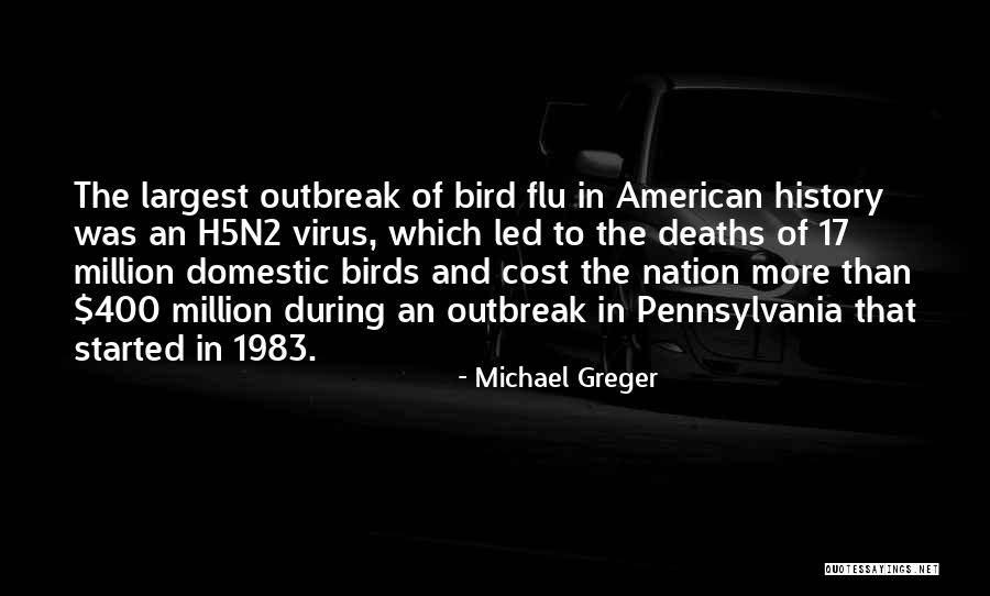 Greger Michael Quotes By Michael Greger Greger Michael Quotes By Michael Greger