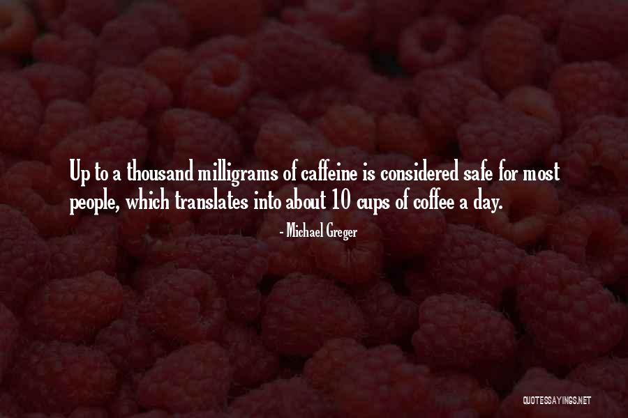 Greger Quotes By Michael Greger Greger Quotes By Michael Greger