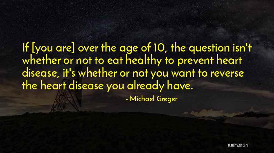 Greger Quotes By Michael Greger Greger Quotes By Michael Greger