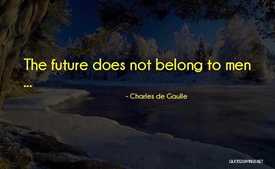 Gregerson Rosow Quotes By Charles De Gaulle Gregerson Rosow Quotes By Charles De Gaulle