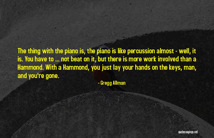 Gregg Allman Quotes 1304757