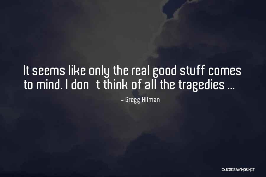 Gregg Allman Quotes 1765018