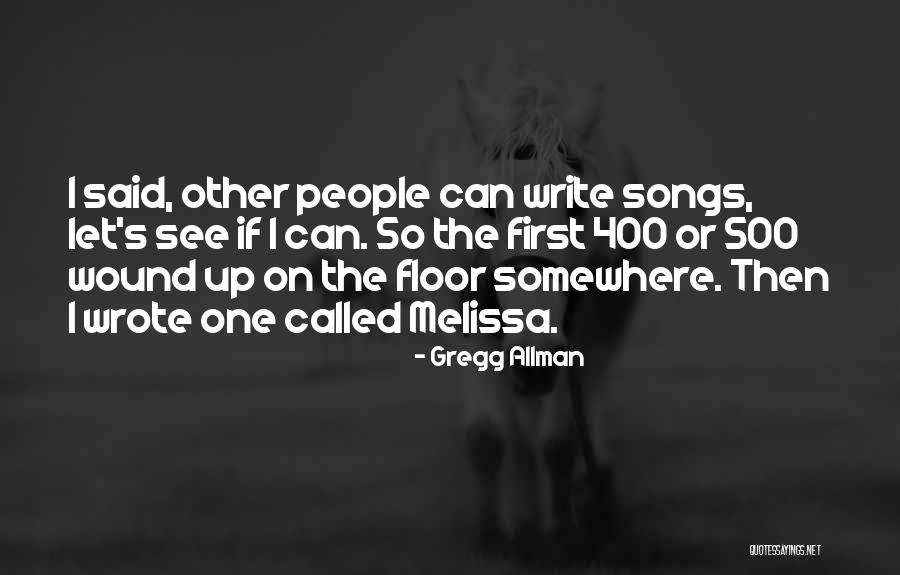 Gregg Allman Quotes 2269396