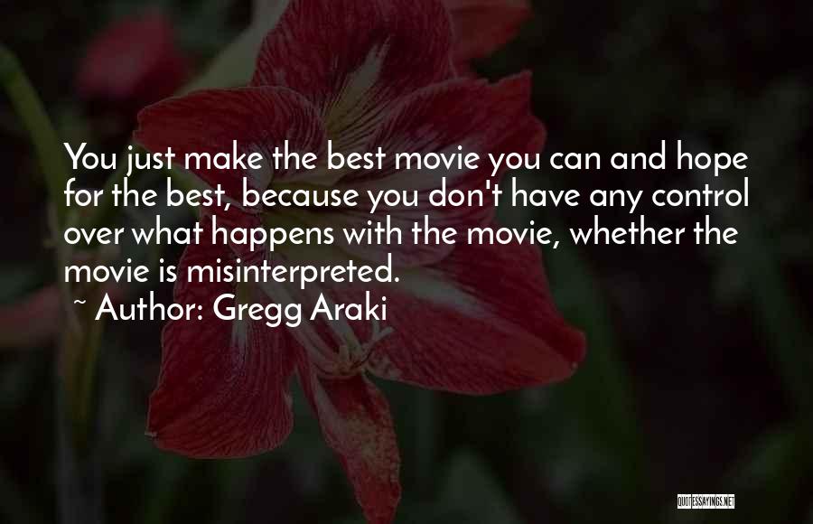 Gregg Araki Quotes 1050895