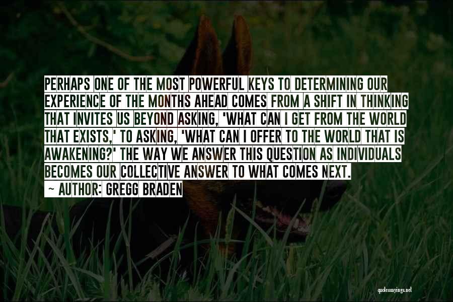 Gregg Braden Best Quotes By Gregg Braden