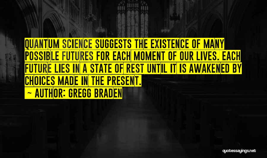 Gregg Braden Best Quotes By Gregg Braden