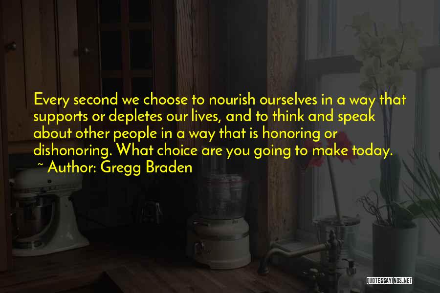 Gregg Braden Best Quotes By Gregg Braden