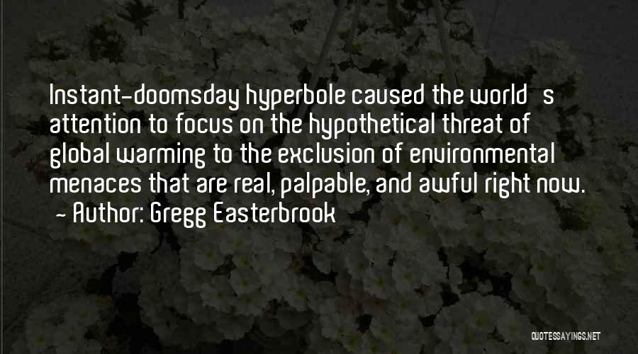 Gregg Easterbrook Quotes 1161718