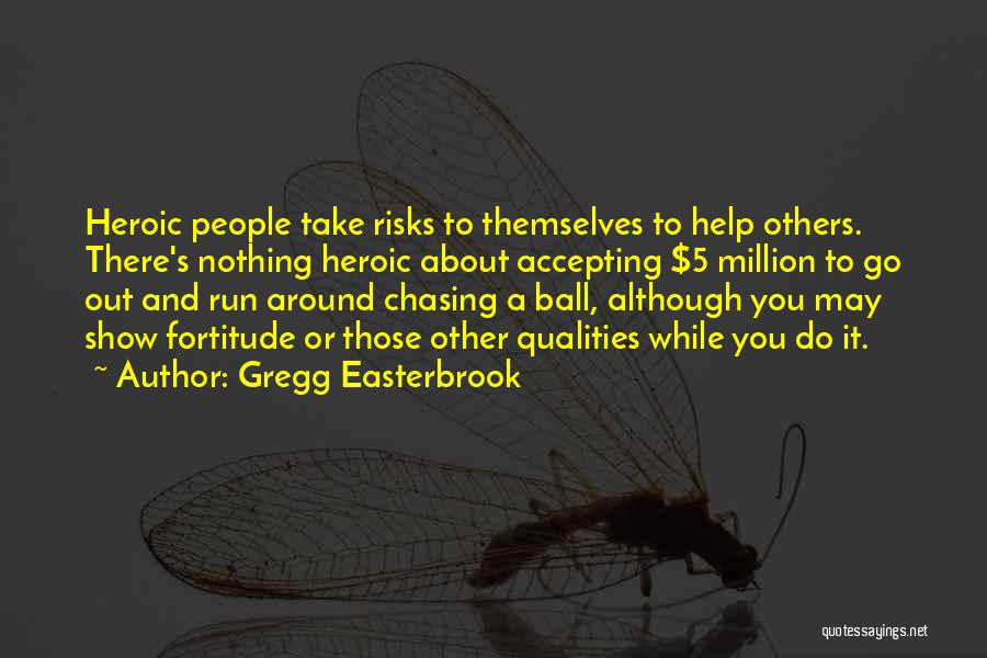 Gregg Easterbrook Quotes 1506877