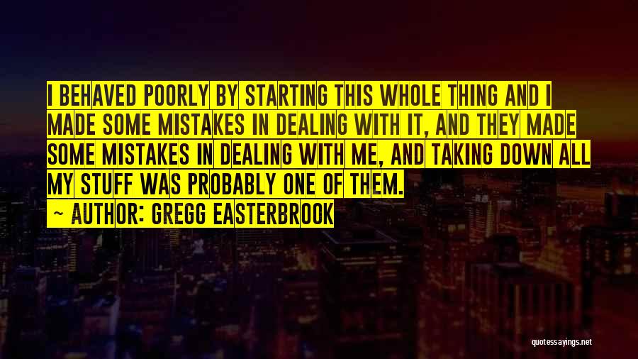 Gregg Easterbrook Quotes 1976089