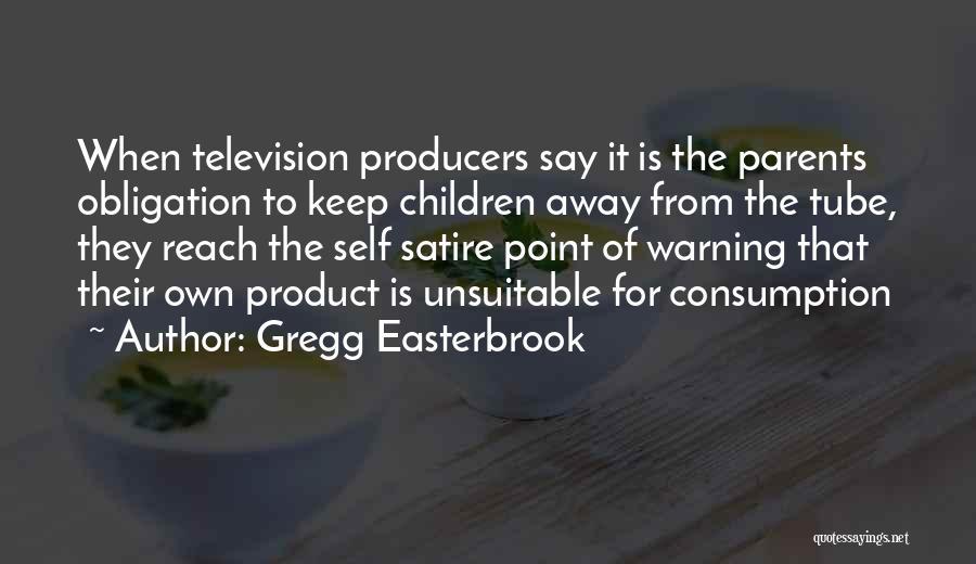 Gregg Easterbrook Quotes 2207344