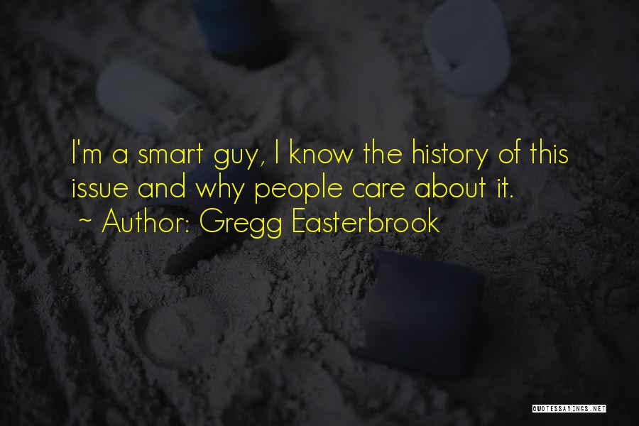 Gregg Easterbrook Quotes 308741