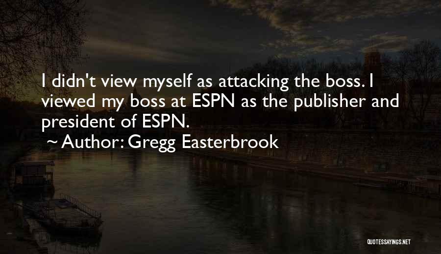 Gregg Easterbrook Quotes 515960