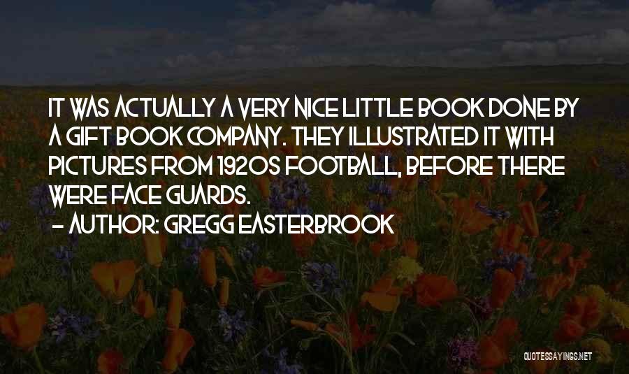 Gregg Easterbrook Quotes 711990