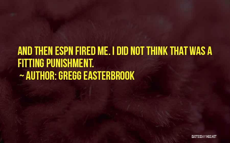 Gregg Easterbrook Quotes 845331