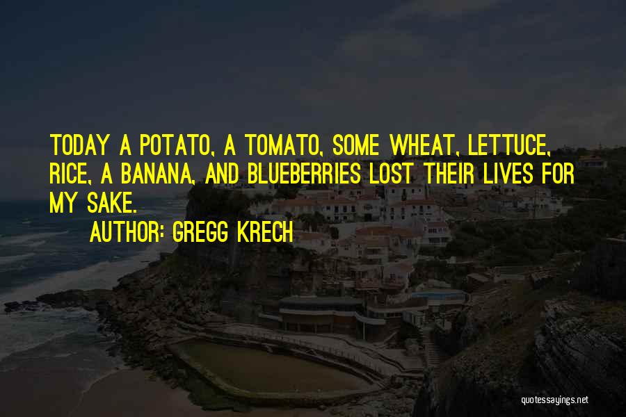 Gregg Krech Quotes 1155272