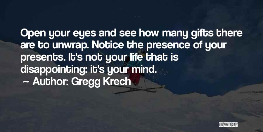 Gregg Krech Quotes 2073027