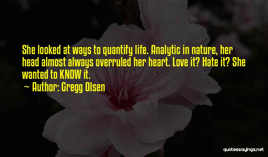 Gregg Olsen Quotes 1070214
