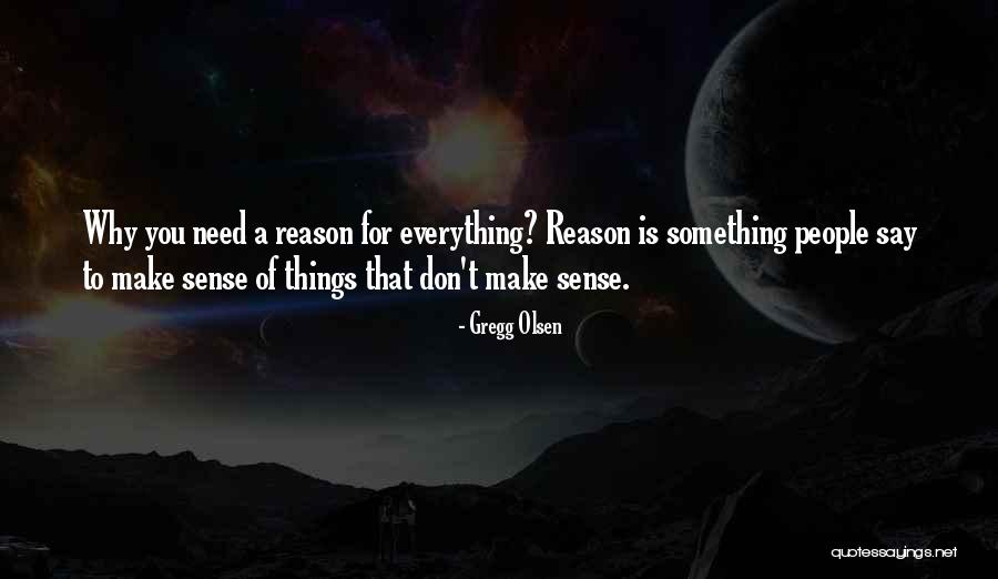 Gregg Olsen Quotes 2069101 Gregg Olsen Quotes 2069101