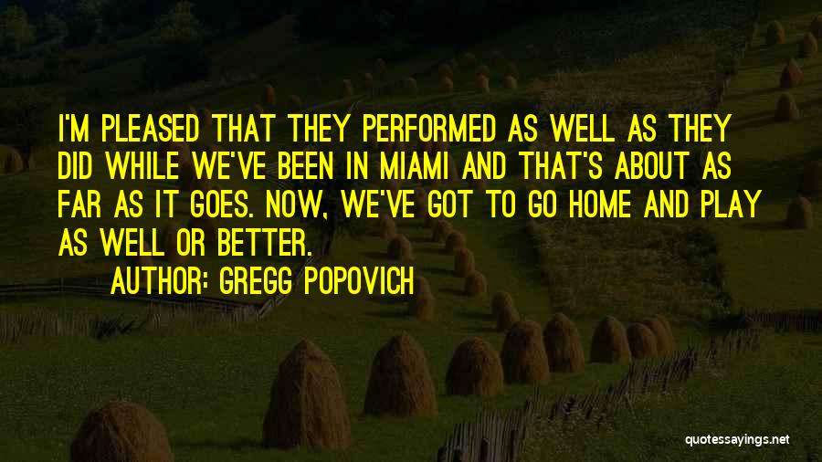 Gregg Quotes By Gregg Popovich
