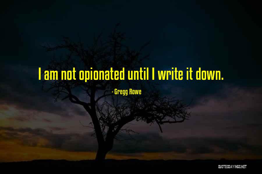 Gregg Rowe Quotes 1393282 Gregg Rowe Quotes 1393282