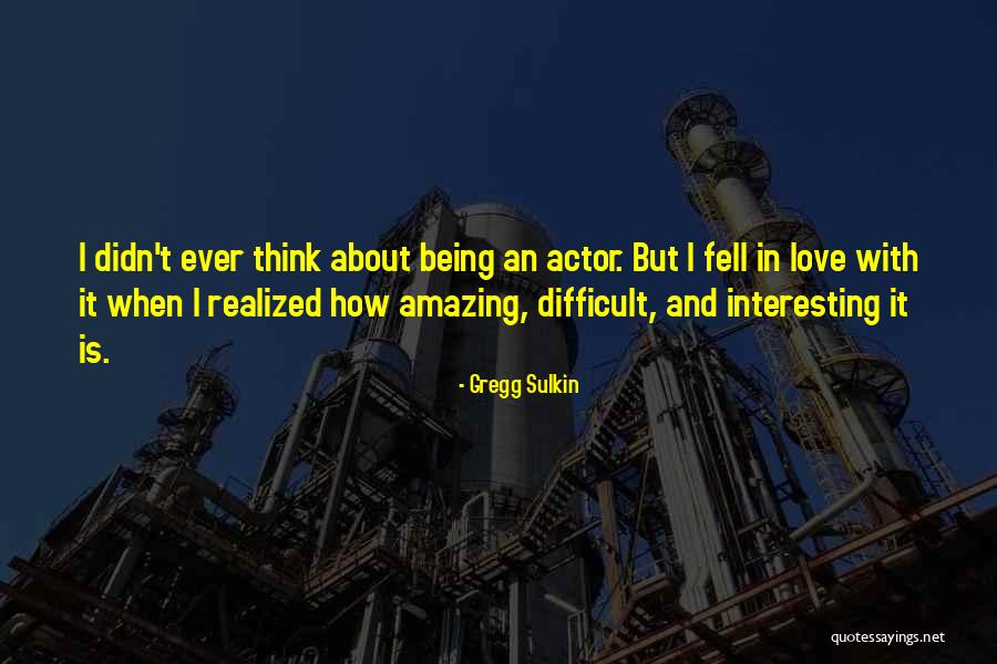 Gregg Sulkin Quotes 1241315