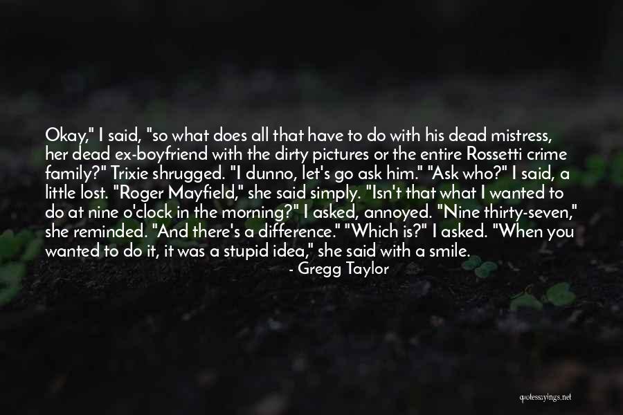Gregg Taylor Quotes 2133767 Gregg Taylor Quotes 2133767