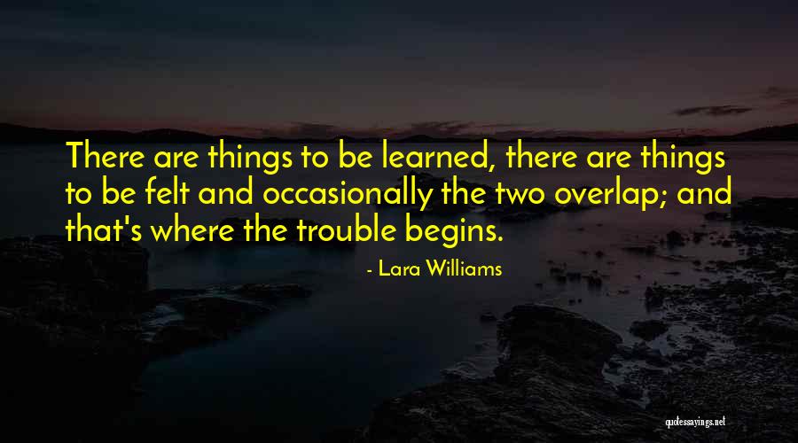 Gregmartinstudios Quotes By Lara Williams Gregmartinstudios Quotes By Lara Williams