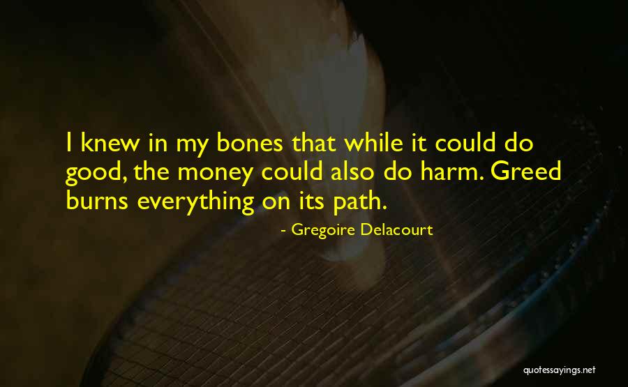 Gregoire Delacourt Quotes 1278836