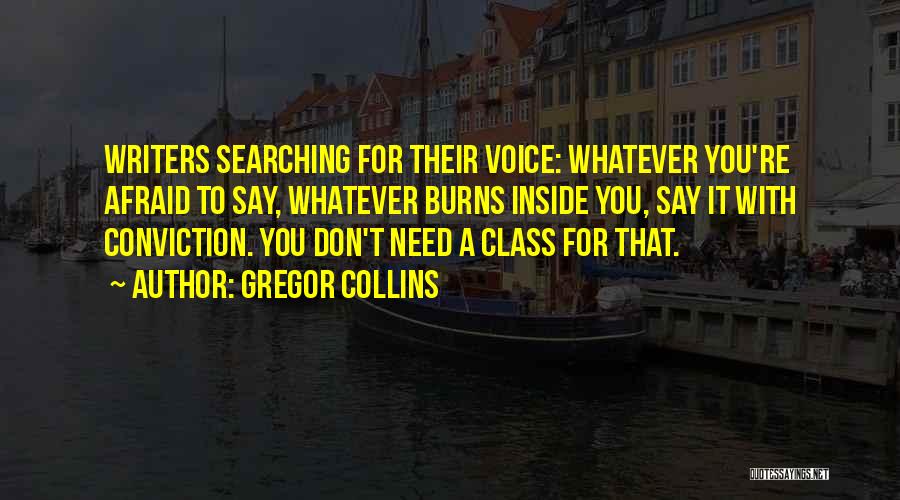 Gregor Collins Quotes 1297431