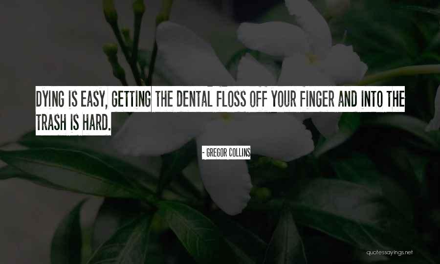 Gregor Collins Quotes 1309750 Gregor Collins Quotes 1309750