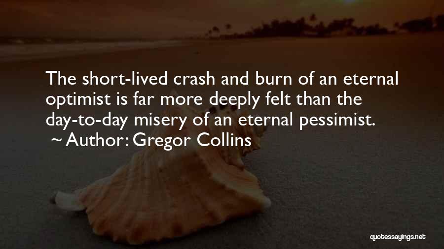 Gregor Collins Quotes 1825670