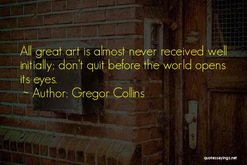 Gregor Collins Quotes 77367