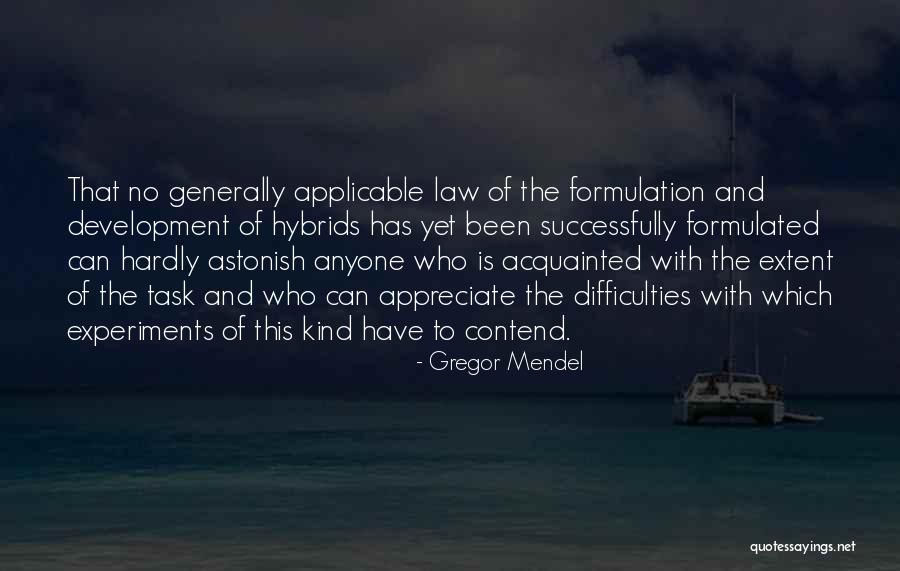 Gregor Mendel Quotes 237673 Gregor Mendel Quotes 237673