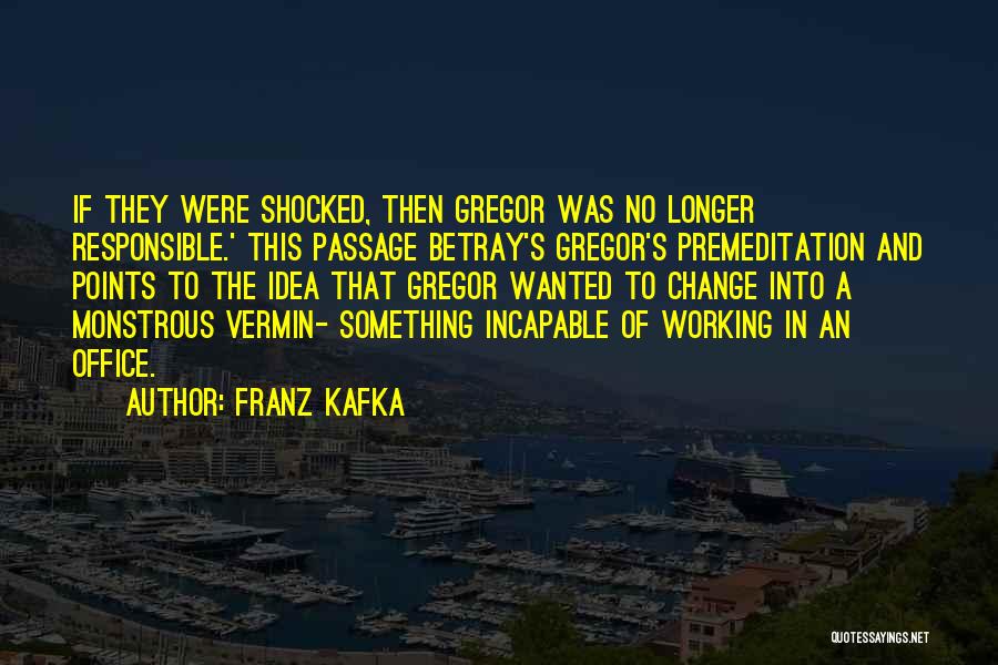 Gregor Quotes By Franz Kafka