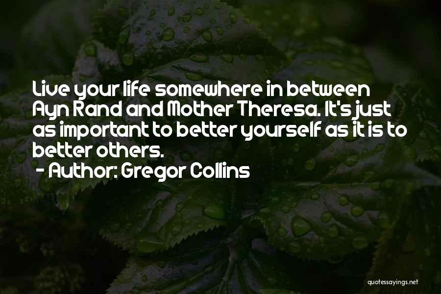 Gregor Quotes By Gregor Collins