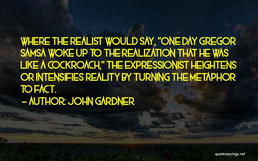 Gregor Quotes By John Gardner
