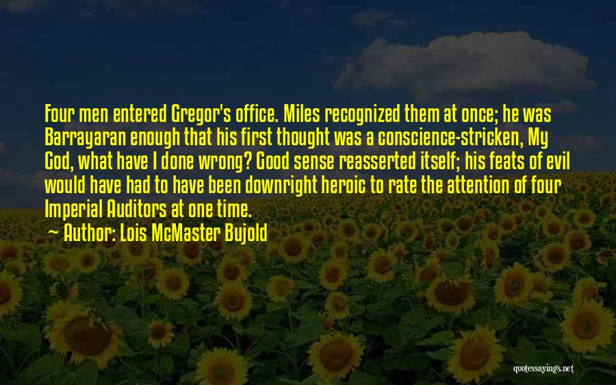 Gregor Quotes By Lois McMaster Bujold